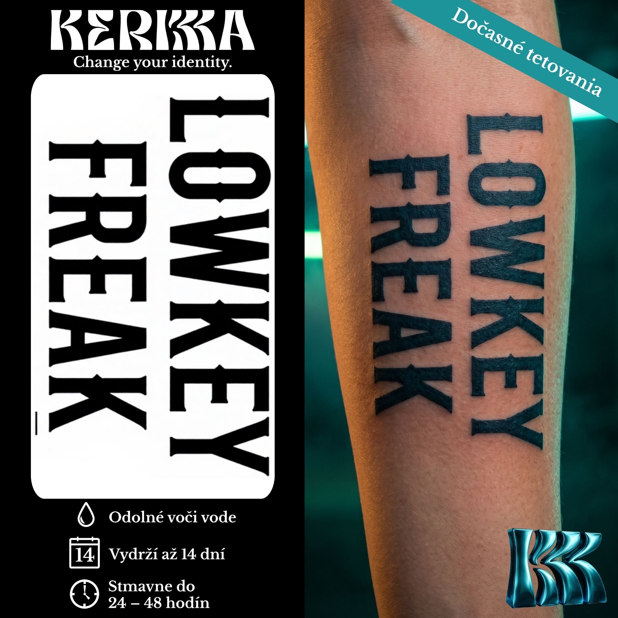 LOWKEY FREAK tučné blokové písmená, dočasné tetovanie na predlaktí — KERKKA