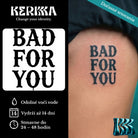 BAD FOR YOU gotický kvapkajúci font, dočasné tetovanie na stehne — KERKKA