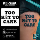TOO HOT TO CARE retro text s plameňom namiesto O, tetovanie na stehne — KERKKA
