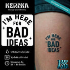 No Regrets balenie - Here For Bad Ideas dočasné genipínové tetovanie