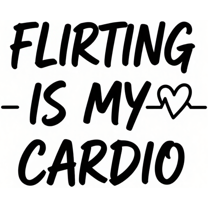 FLIRTING IS MY CARDIO text so srdcom na bielom pozadí — KERKKA